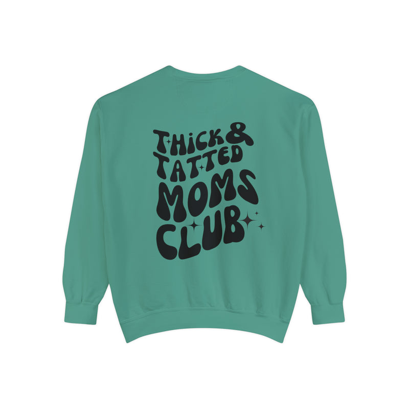 Thick & Tatted Unisex Garment-Dyed Sweatshirt