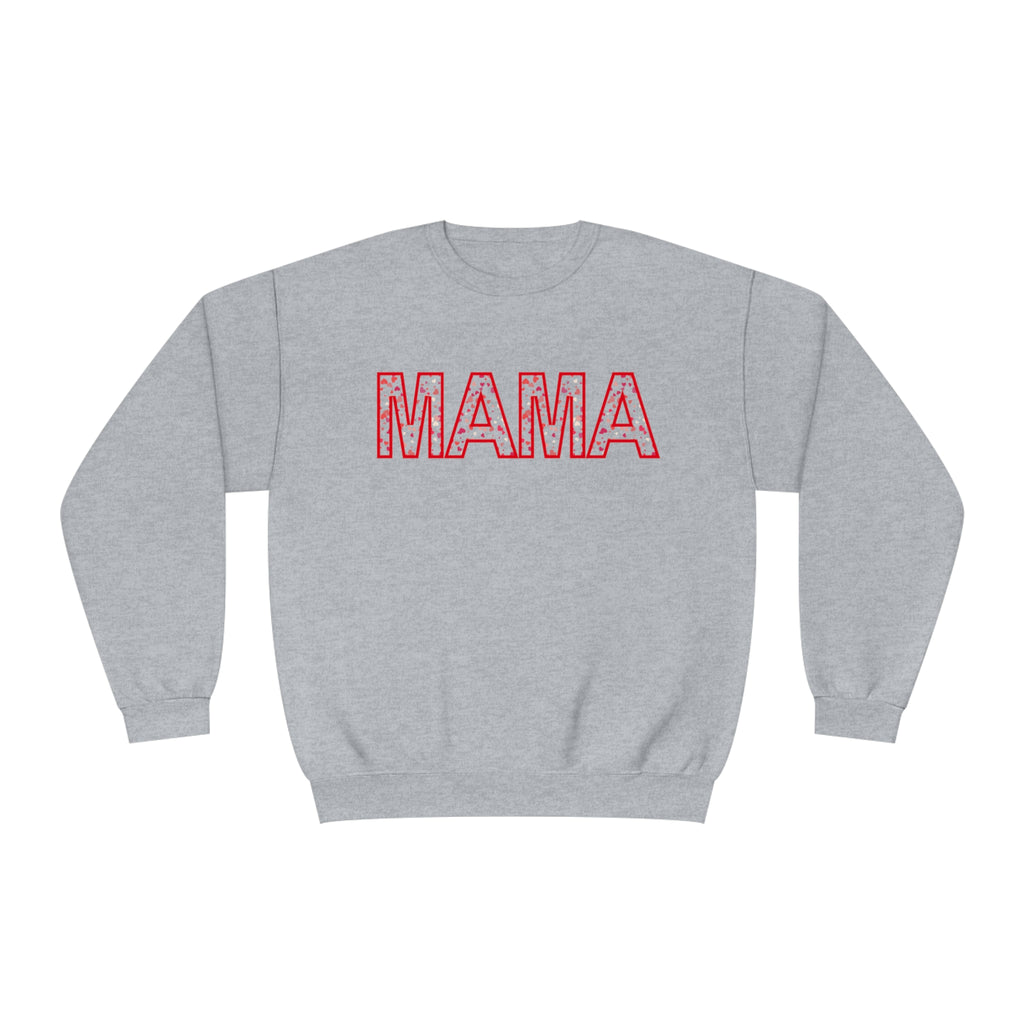 MAMA Valentines - ' Unisex NuBlend® Crewneck Sweatshirt