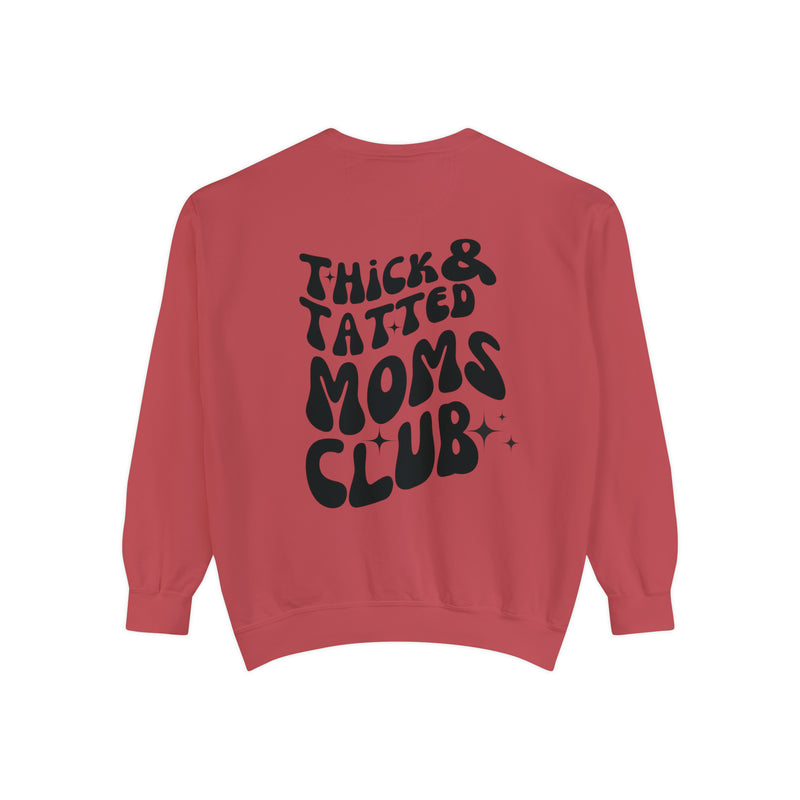 Thick & Tatted Unisex Garment-Dyed Sweatshirt